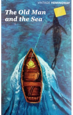 The Old Man and the Sea (Vintage Classics)